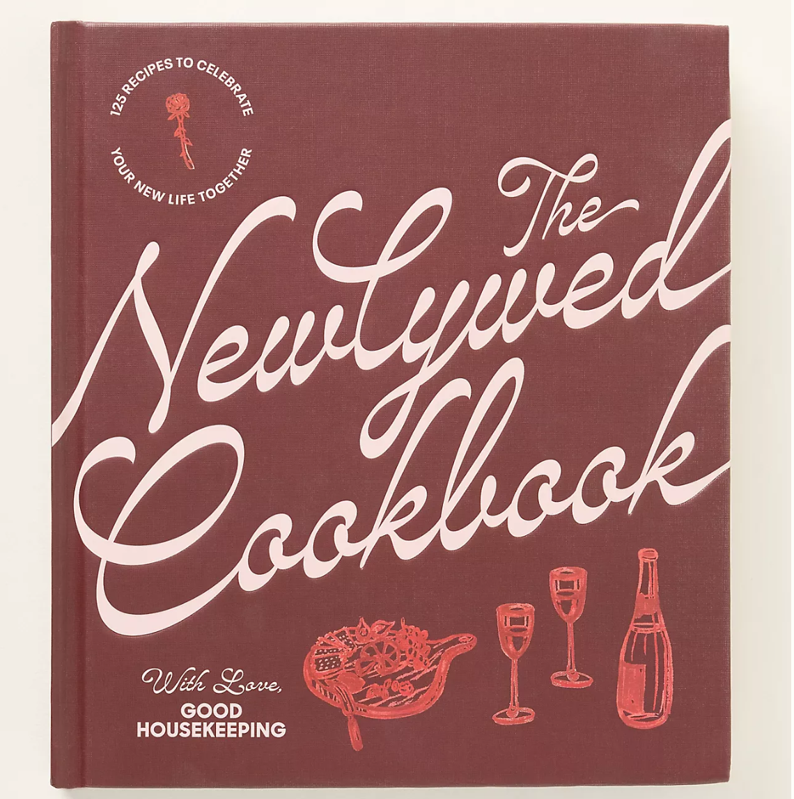 The Newlywed Cookbook by Good Housekeeping and Illustrations by Nikki Ackerman