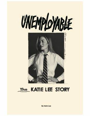 Unemployable: The Katie Lee Story