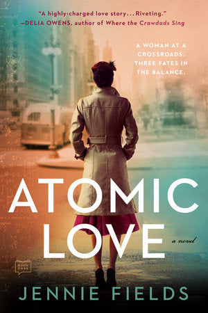 Atomic Love by Jennie Fields (PB)