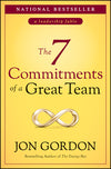 The 7 Commitments of a Great Team by Jon Gordon
