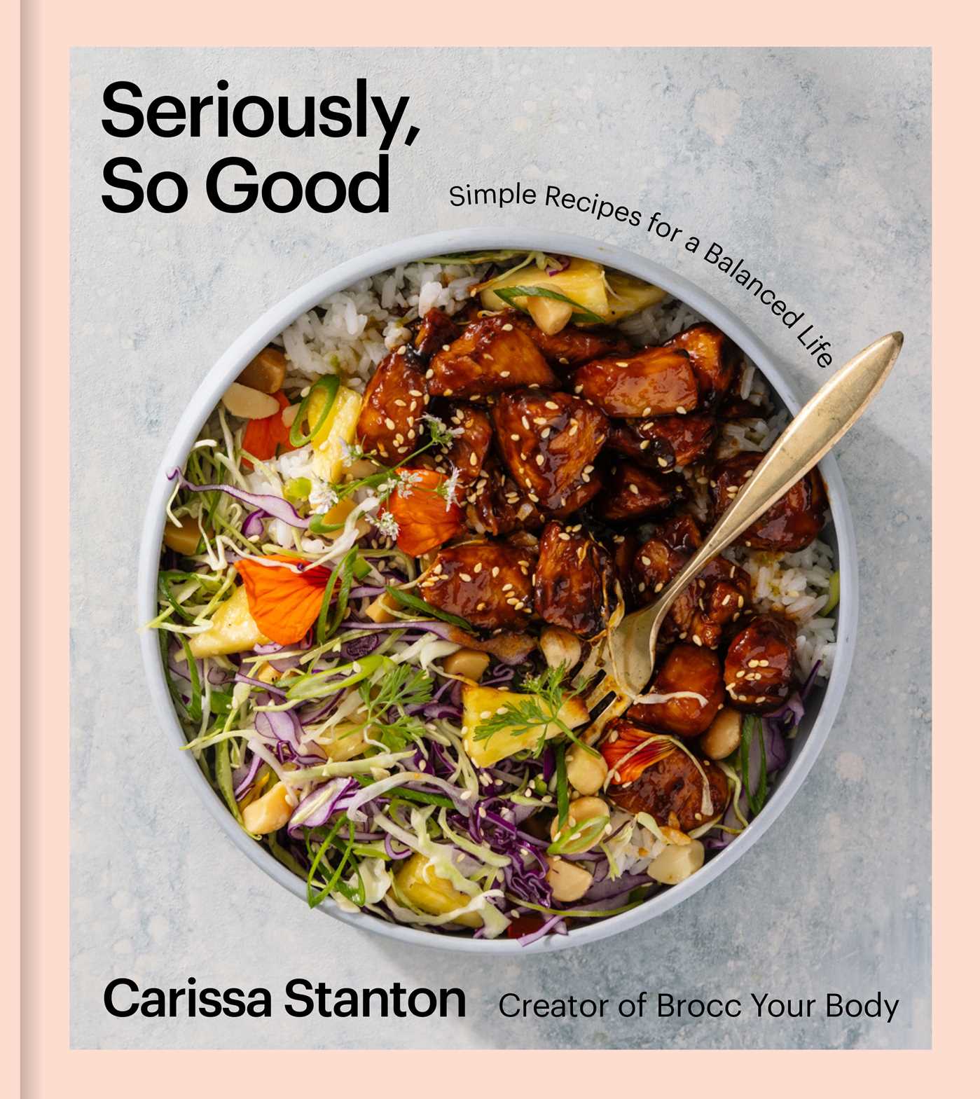 Seriously So Good by Carissa Stanton