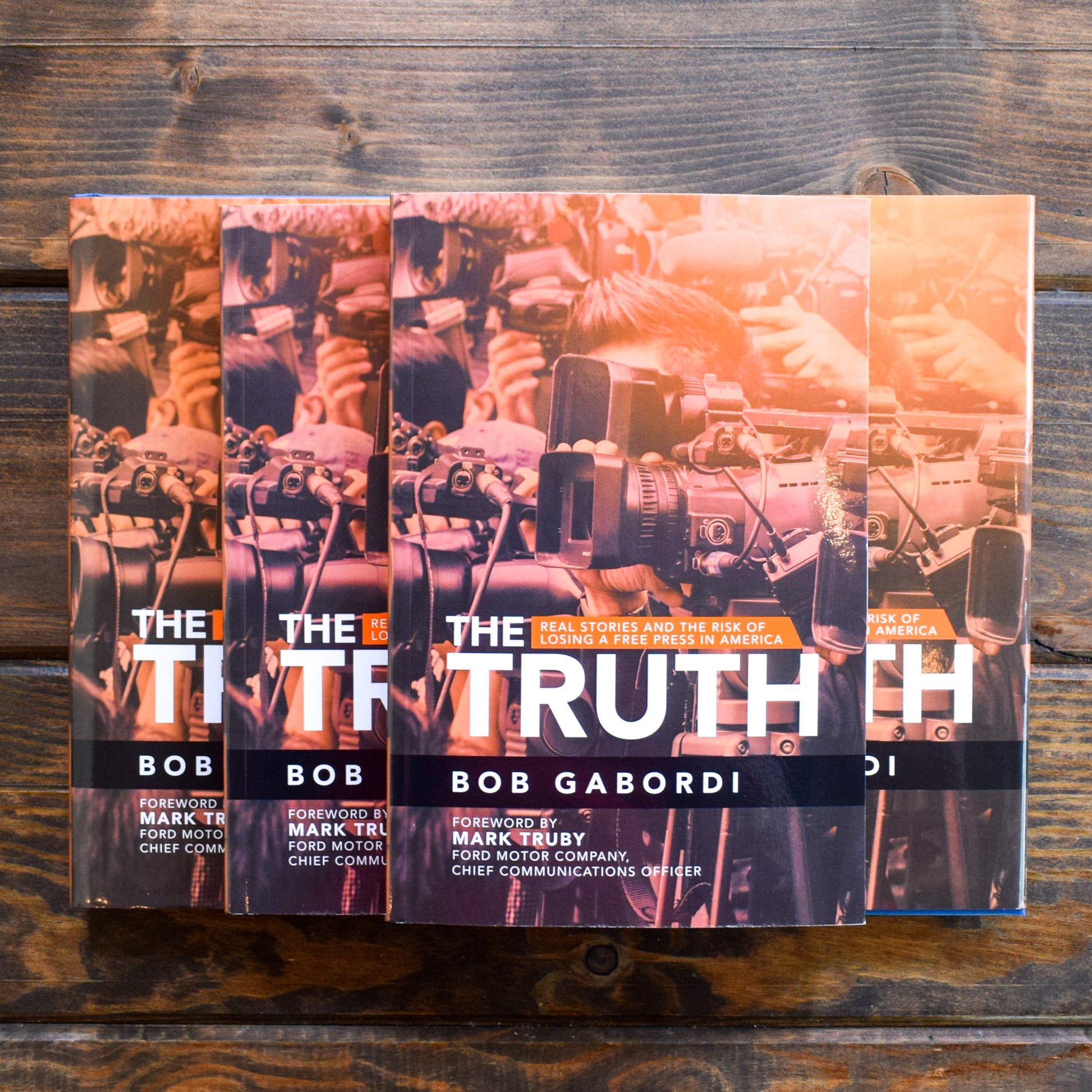 The Truth: Real Stories and the Risk of Losing a Free Press in America (PB)