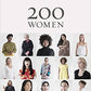 200 Women Who Will Change The Way You See The World