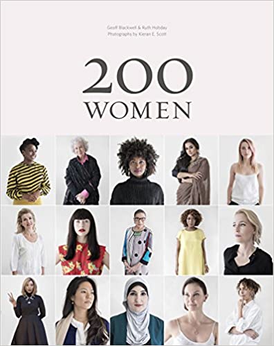 200 Women Who Will Change The Way You See The World