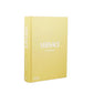 Versace:  The Complete Fashion Collections (Catwalk Series)