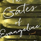 Gates of Evangeline (HB)