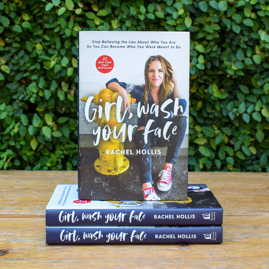 Girl Wash Your Face by Rachel Hollis