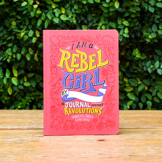 I Am A Rebel Girl Journal