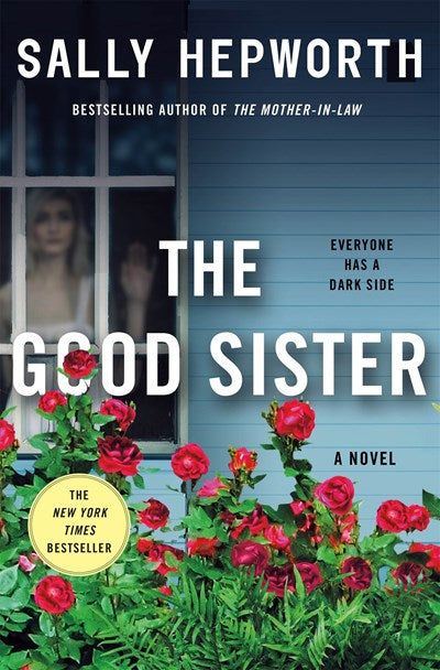 The Good Sister by Sally Hepworth