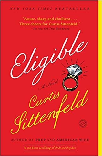 Eligible: A modern retelling of Pride and Prejudice (HB)