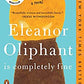 Eleanor Oliphant is Completely Fine