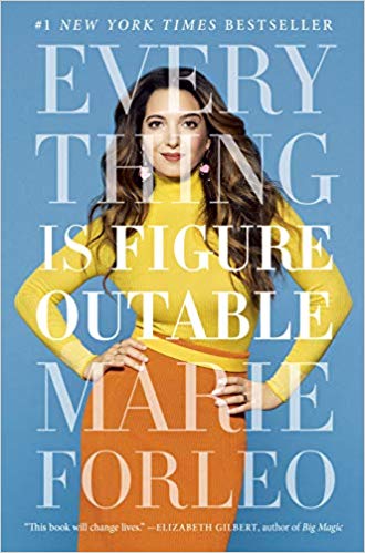 Everything Is Figureoutable by Marie Forleo  (HB)