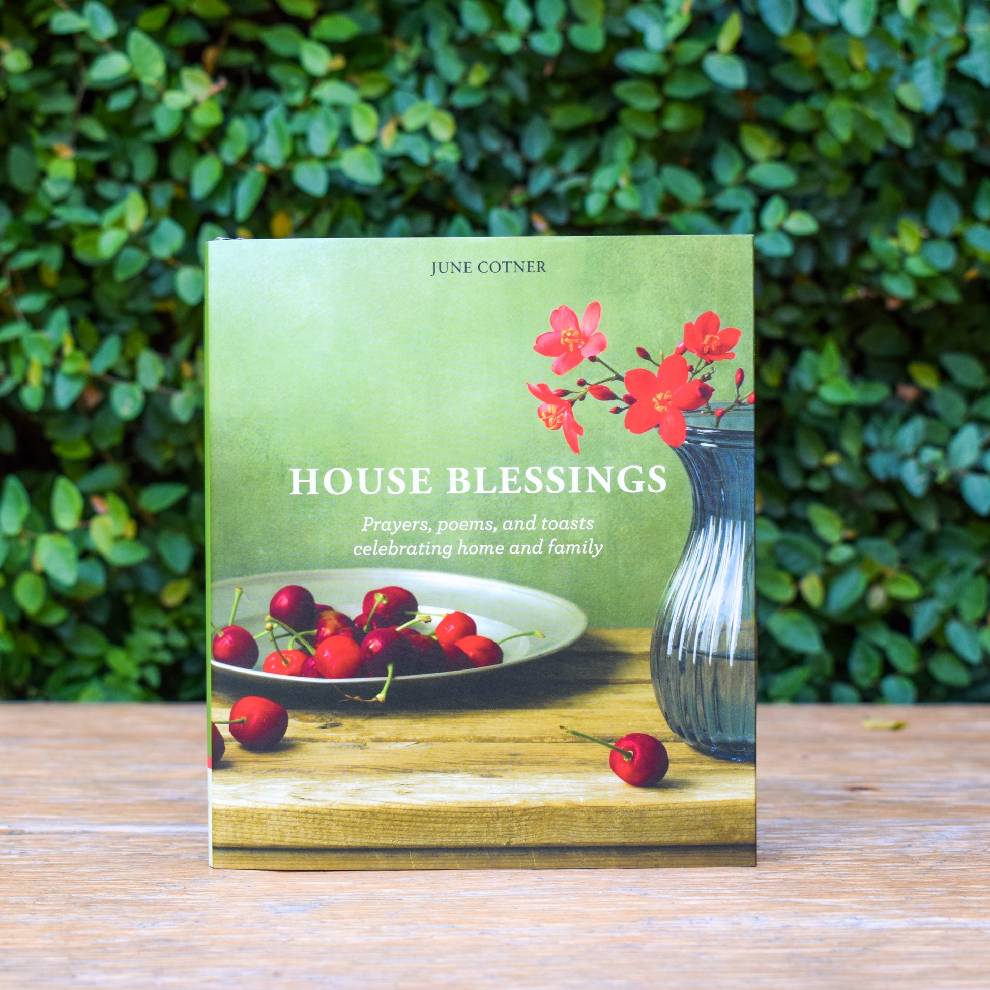 House Blessings: Prayers, Poems, and Toasts Celebrating Home and Family