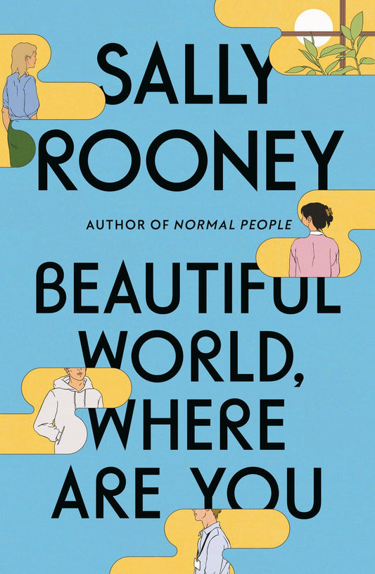 Beautiful World, Where Are You by Sally Rooney (PB)