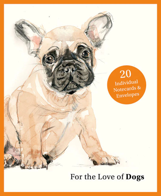 For the Love of Dogs 
20 Individual Notecards and Envelopes