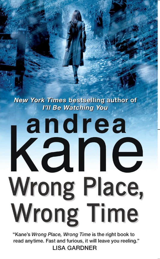 Wrong Place, Wrong Time by Andrea Kane