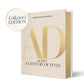 Architectural Digest at 100: The Collector's Edition: A Century of Style