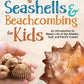 Seashells & Beachcombing for Kids