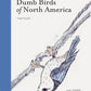 Field Guide to Dumb Birds of North America