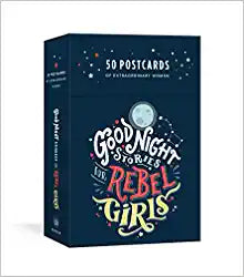 Good Night Stories for Rebel Girls: 
50 Postcards of Women Creators, Leaders, 
Pioneers, Champions, and Warriors