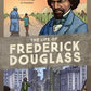 Life of Frederick Douglas