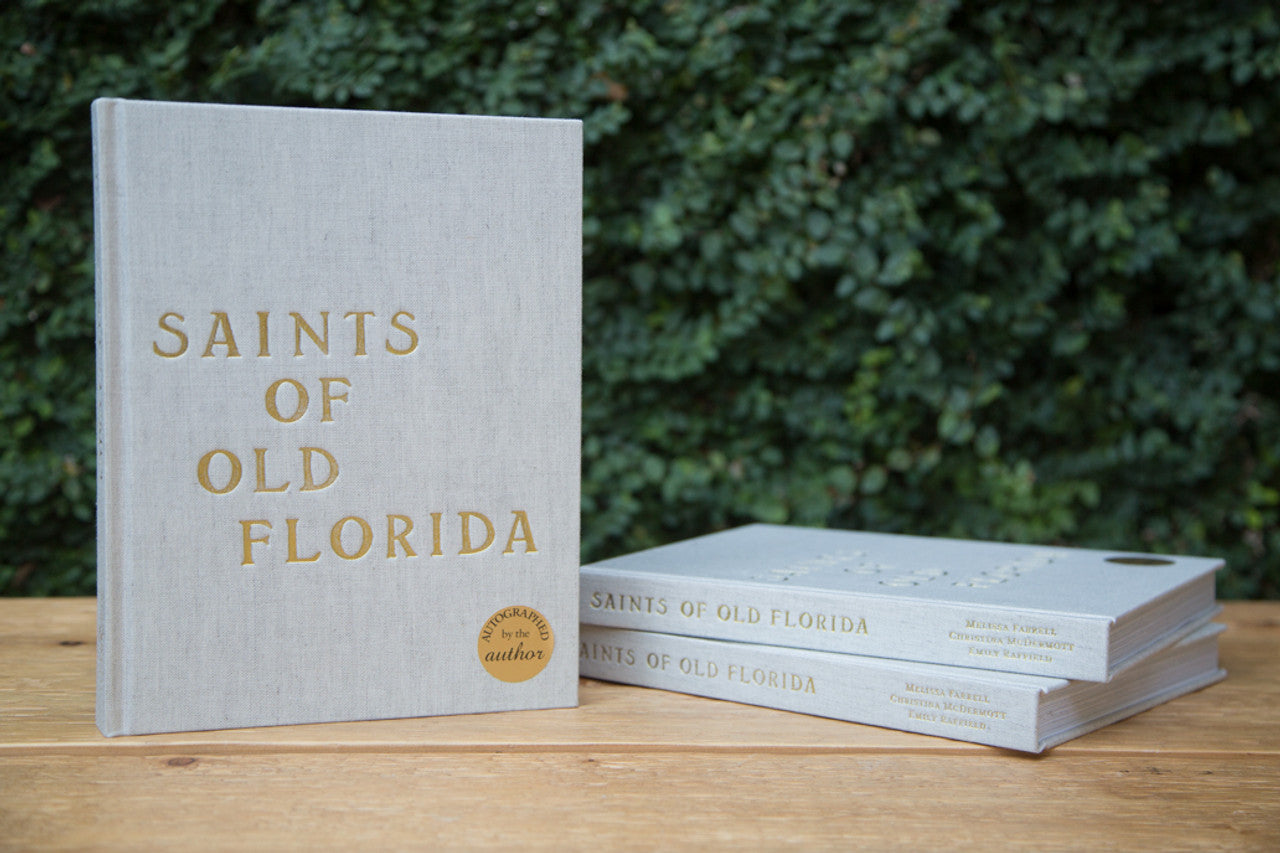 Saints of Old Florida A Coastal Lifestyle