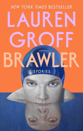 Brawler by Loren Groff
