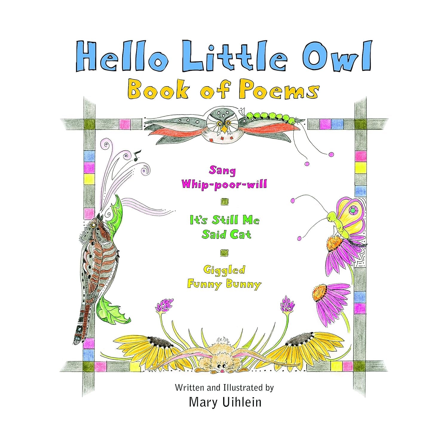 Hello Little Owl Book of Poems
By Mary Uihlein