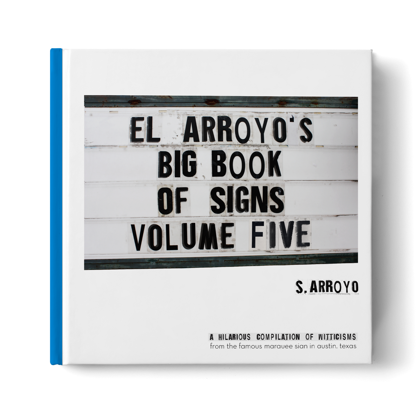 El Arroyo Big Book Of Signs