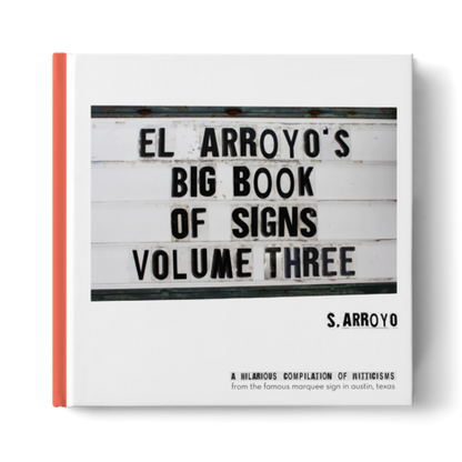 El Arroyo Big Book Of Signs