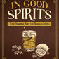 In Good Spirits by Jill Higgins