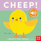 What's That Noise? Cheep! Board Book
