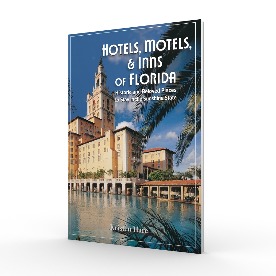 Hotels, Motels, & Inns of Florida by Kristen Hare