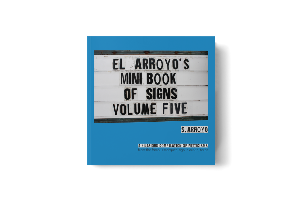 El Arroyo Big Book Of Signs