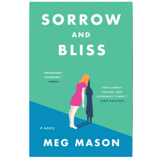 Sorrow and Bliss by Meg Mason (PB)