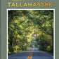 Here is Tallahassee: 200 Photos of Tallahassee