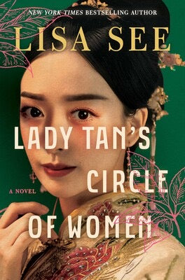 Lady Tan's Circle of Women (HB) By Lisa See 