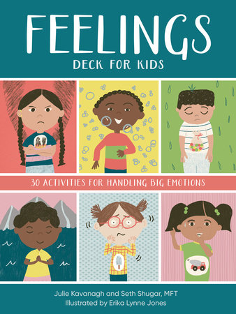 Feelings Deck for Kids 30 ACTIVITIES FOR HANDLING BIG EMOTIONS