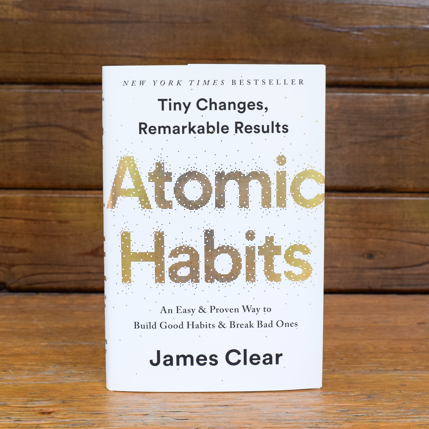 Atomic Habits: An Easy & Proven Way to Build Good Habits & Break Bad Ones