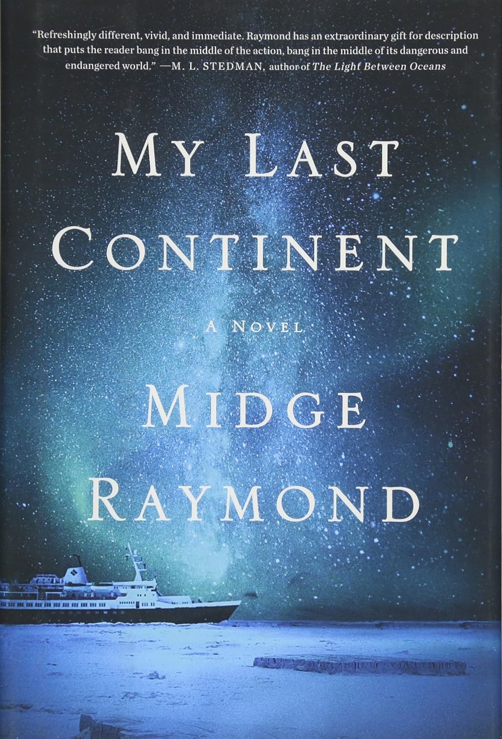 My Last Continent by Midge Raymond (PB)