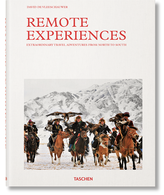 Remote Experiences. Extraordinary Travel Adventures from North to South