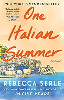 One Italian Summer by Rebecca Serle (HB)