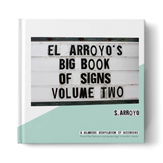 El Arroyo Big Book Of Signs